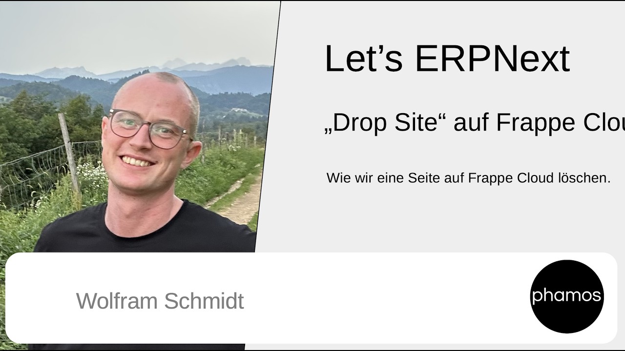 Let's ERPNext   Drop Site auf Frappe Cloud