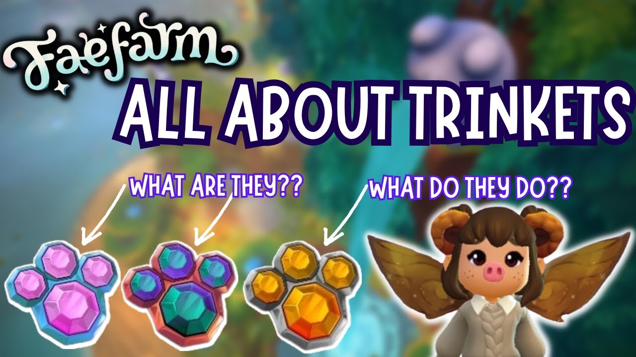 EVERYTHING YOU NEED TO KNOW ABOUT TRINKETS | FAE FARM DLC COASTS OF CROAKIA | UPDATE 2.0 |Let's Play