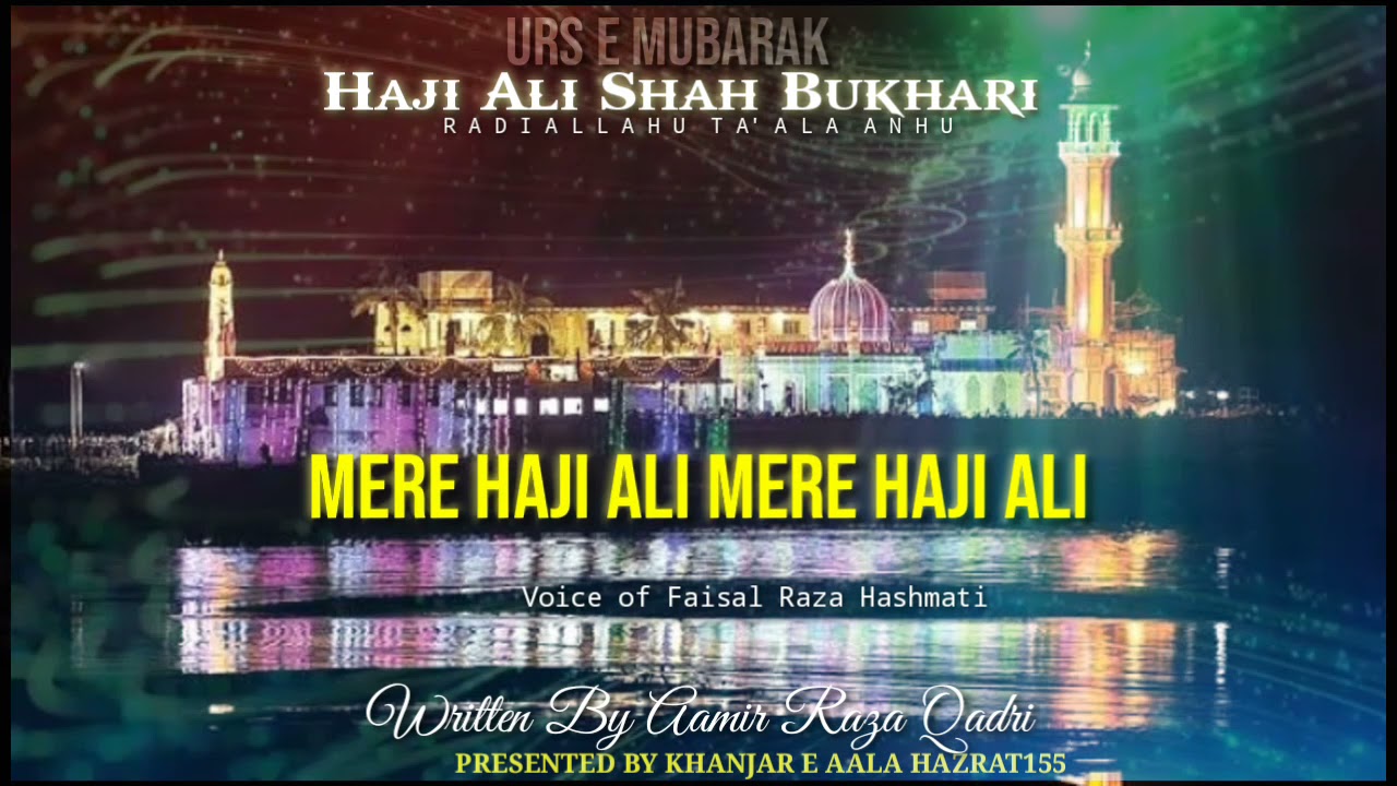 Urs e Mubarak Sarkar Haji Ali Shah Bukhari Manqabat Shan Inki Badi hai || by Faisal Raza hashmati ||