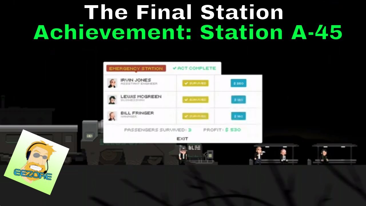 The Final Station Achievement: Station A 45