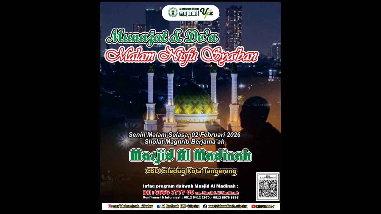🔴[ LIVE ] Munajat & Do'a Malam Nisfu Sya'ban Masjid Al-Madinah CBD Ciledug