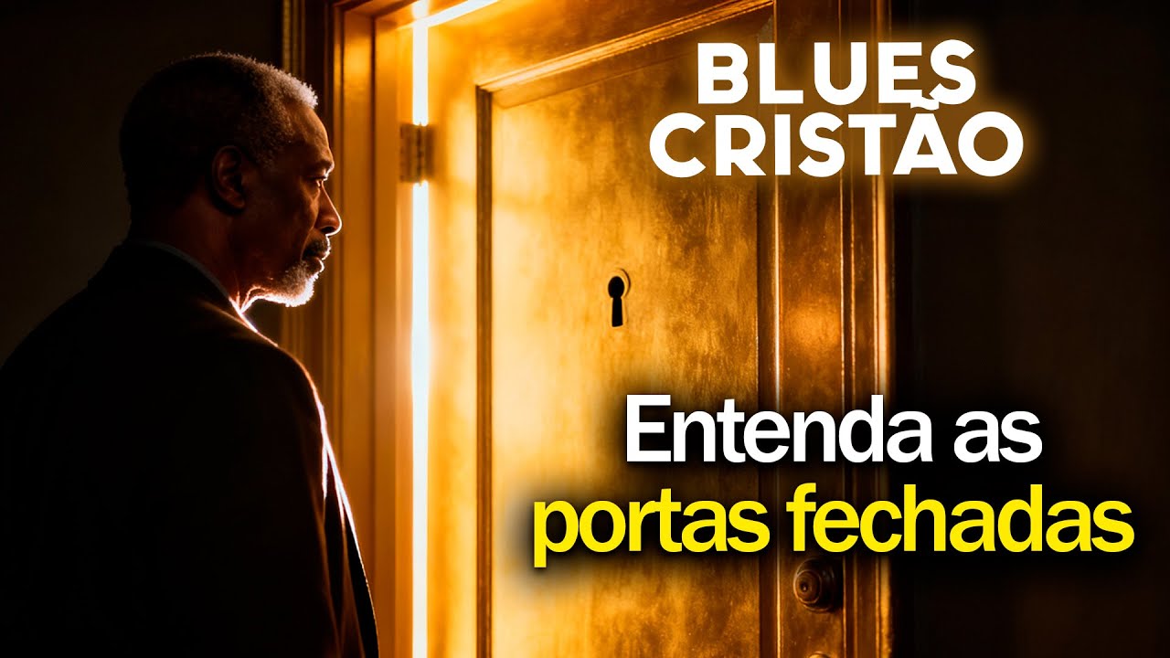 Portas Fechadas por Deus (Blues Rock Gospel) | Deus é Perfeito