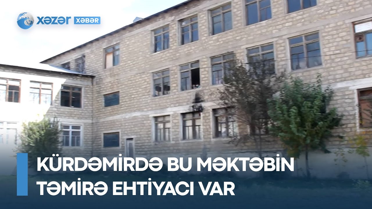 Kürdəmirdə bu məktəbin təmirə ehtiyacı var