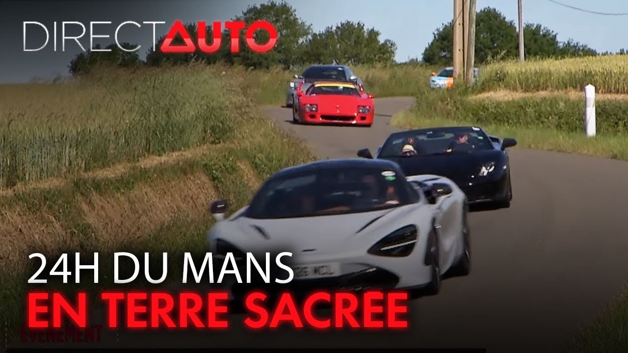 24H DU MANS : PÈLERINAGE EN TERRE SACRÉE