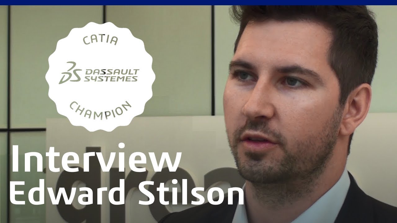CATIA Champions Program | Edward Stilson