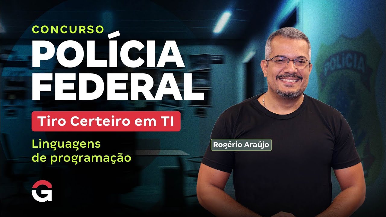 Concurso Polícia Federal: Tiro Certeiro em TI | Linguagens de Programação