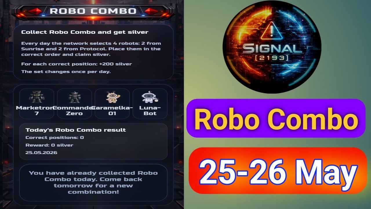 SIGNAL 2193 Daily Robo Combo | 25 May 