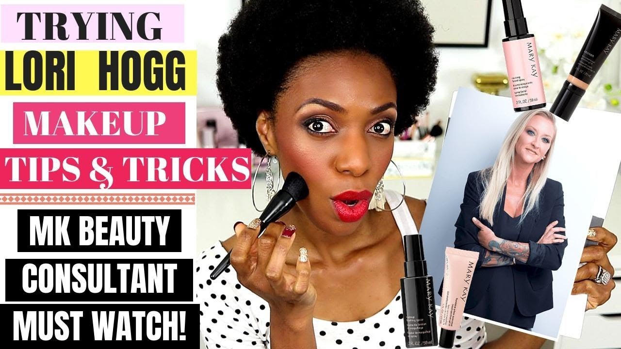 LORI HOGG MARY KAY MAKEUP TIPS FOR A FLAWLESS LOOK
