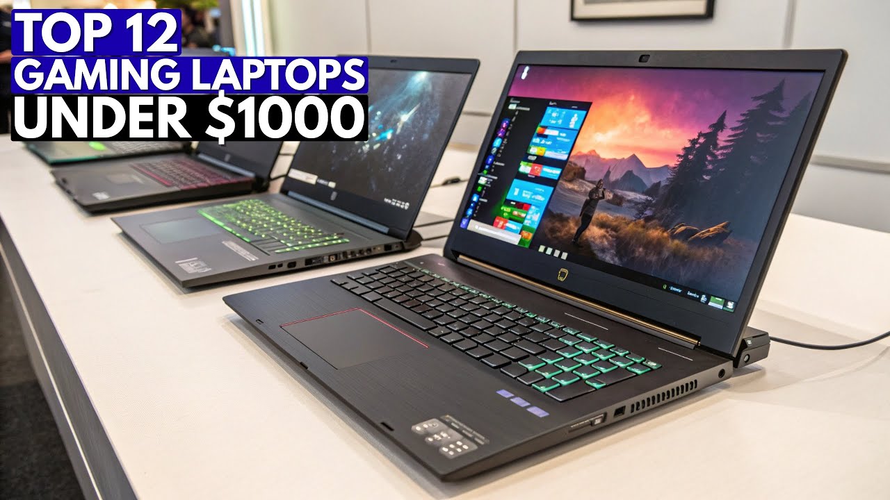 Top 12 Best Gaming Laptops Under $1000 (2026) - BUYING GUIDE
