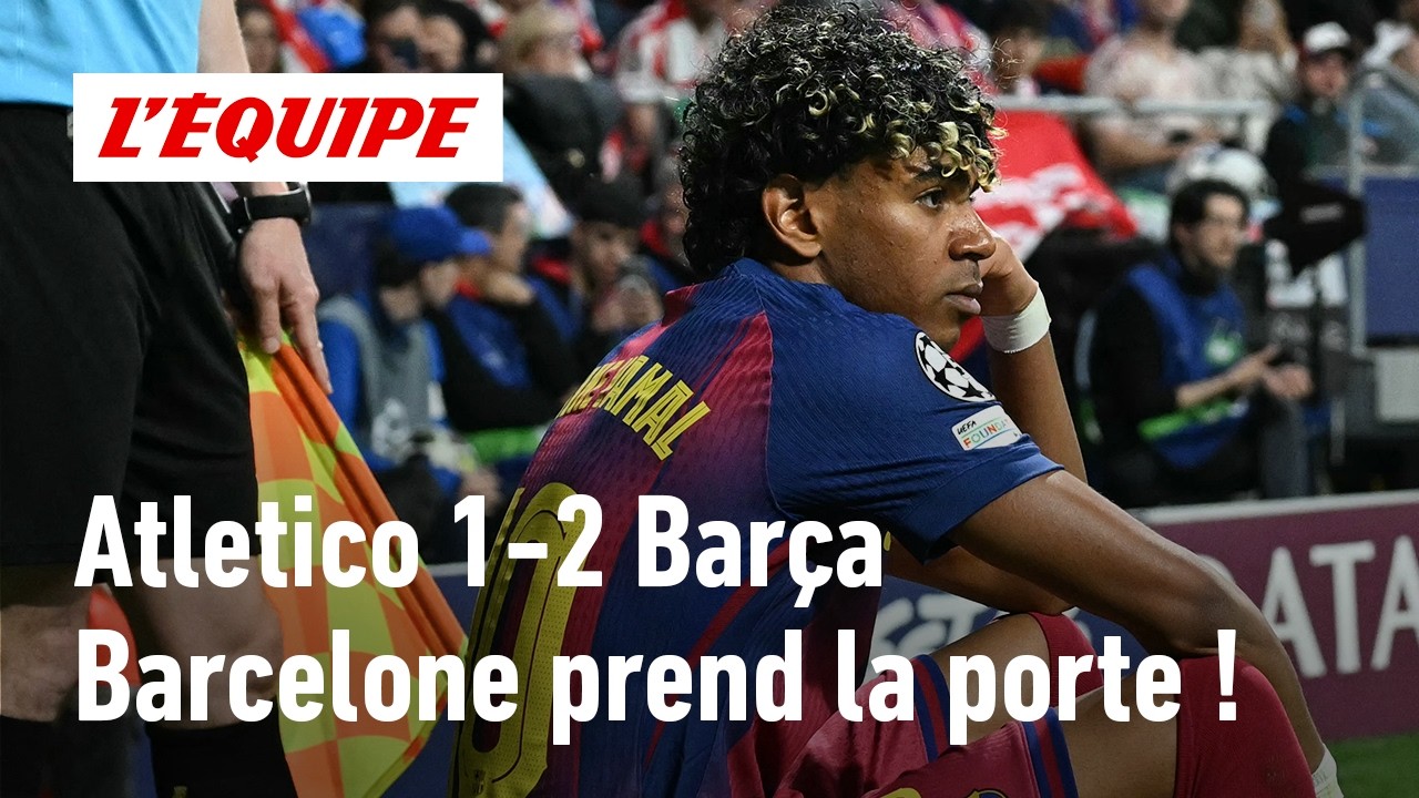 Atletico 1-2 Barcelone : Le Bar&ccedil;a &eacute;limin&eacute;, r&eacute;duit &agrave; dix et FURIEUX contre l'arbitrage