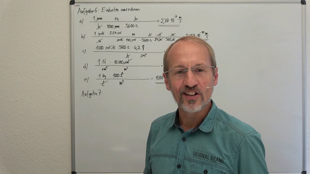 PHYSIK 1 - Übungsaufgabe 6 & 7 (SI-Einheiten)
