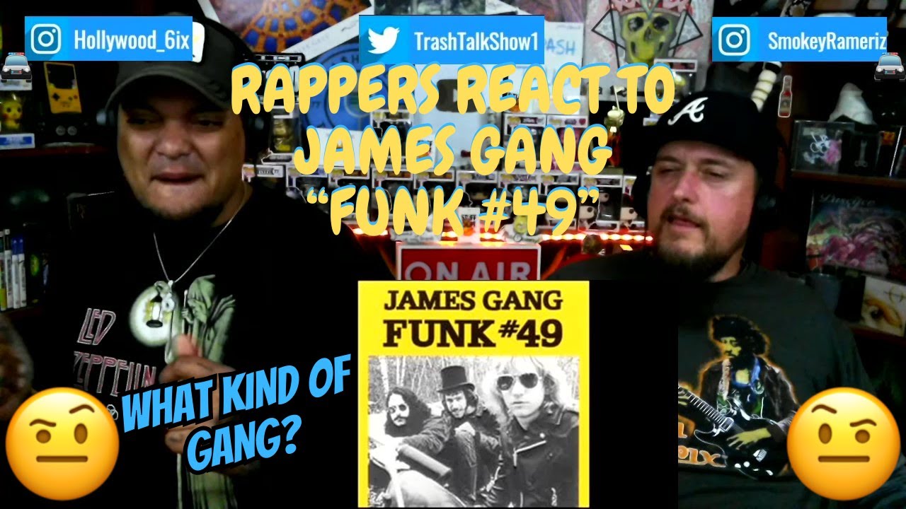 Rappers React To James Gang "Funk #49"!!!