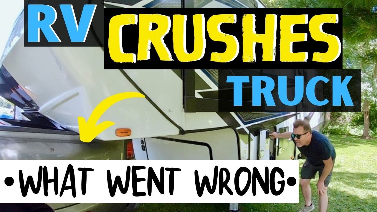 RV CRUSHES MY TRUCK ON 1st TOW! BIGGEST RV LIVING FULL TIME MISTAKE! (PT 3)