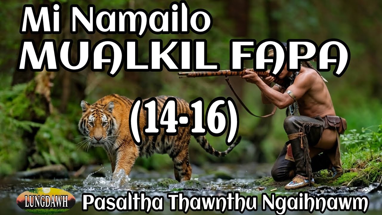 MI NAMAILO MUALKIL FAPA (14-16)