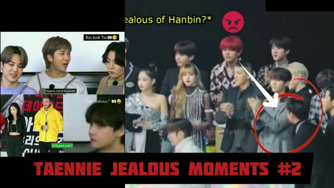 Taennie Jealous Moments #2 (David Beckham,Hanbin..)