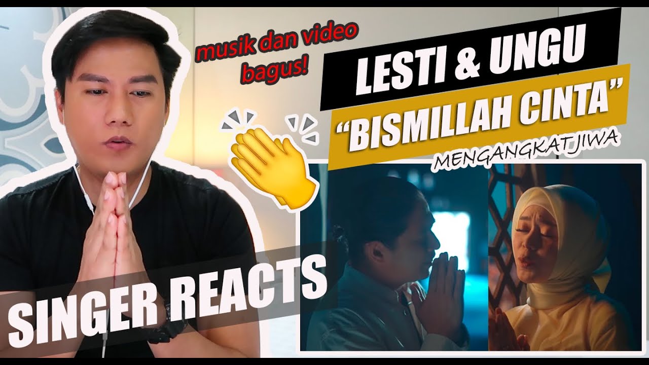 Ungu & Lesti - Bismillah Cinta [Official Music Video] | SINGER REACTION