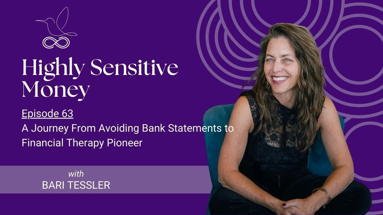 From Avoiding Bank Statements to Financial Therapy Pioneer: Bari Tessler's Journey