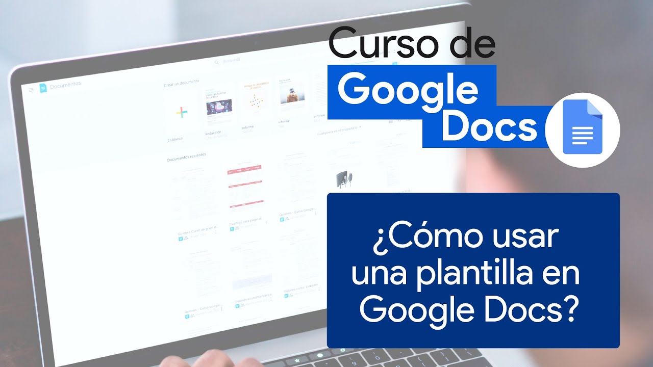 ¿Cómo usar plantillas de Google Docs? | Curso de Google Docs