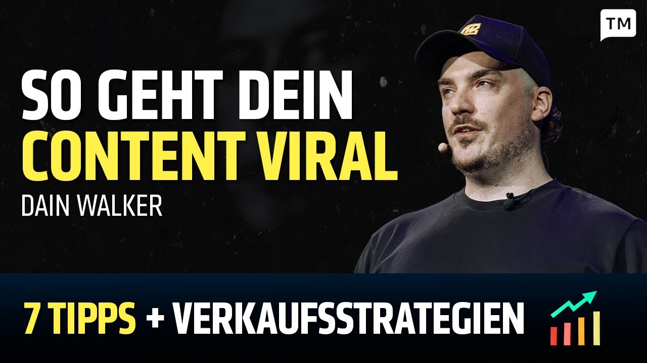 Dain Walker: Die 7 Geheimnisse f&uuml;r viralen Content und mehr Umsatz
