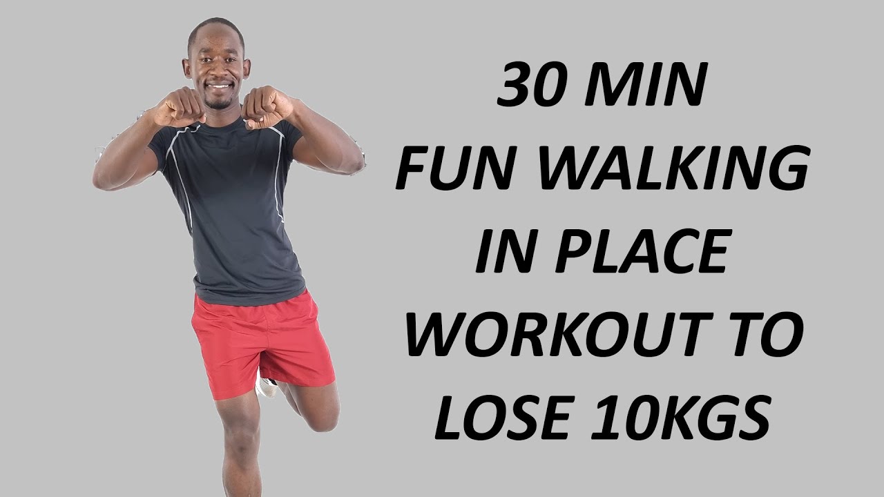 FUN 30 Minute Walking In Place Workout to Lose 10KGS Fast
