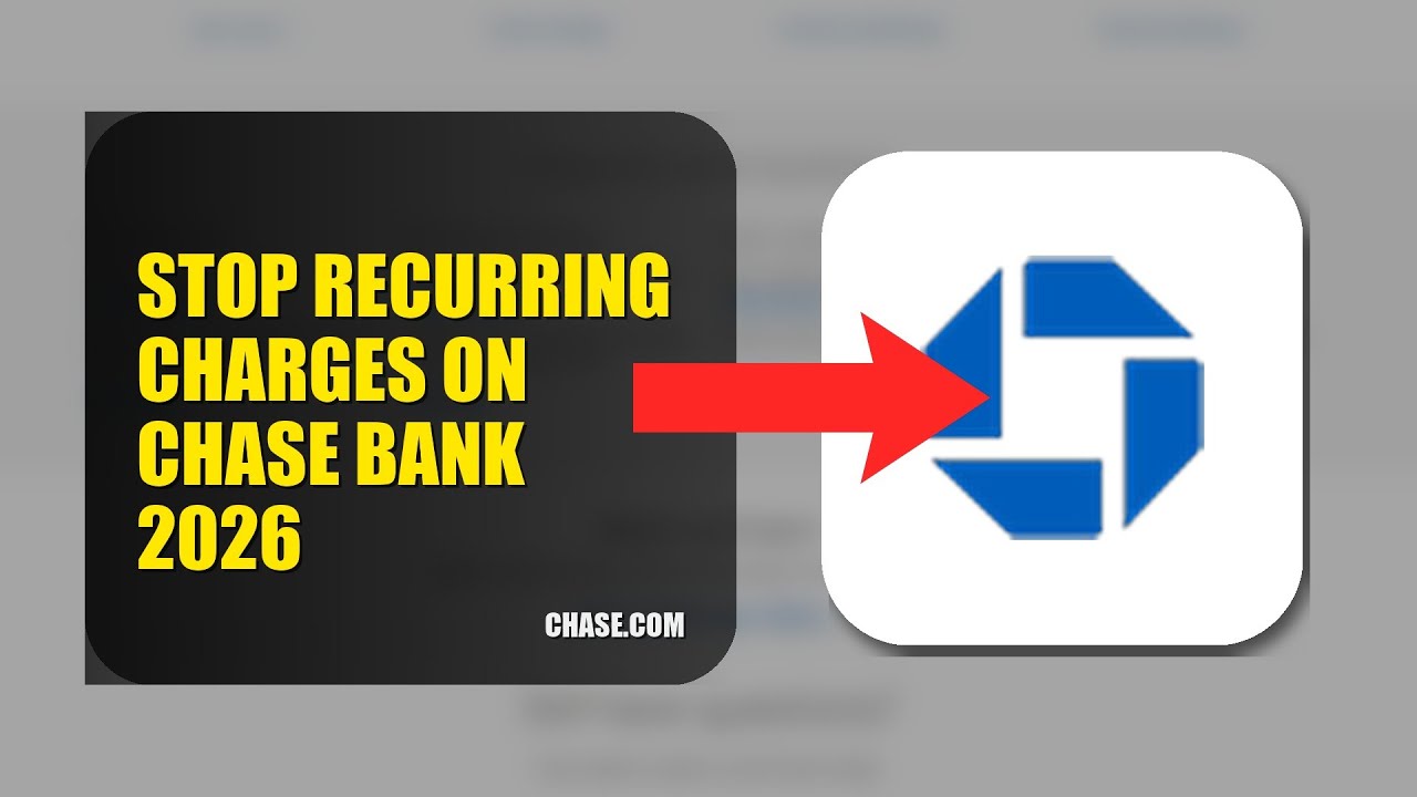 How To Stop Recurring Charges On Chase Bank 2026 (FULL TUTORIAL)