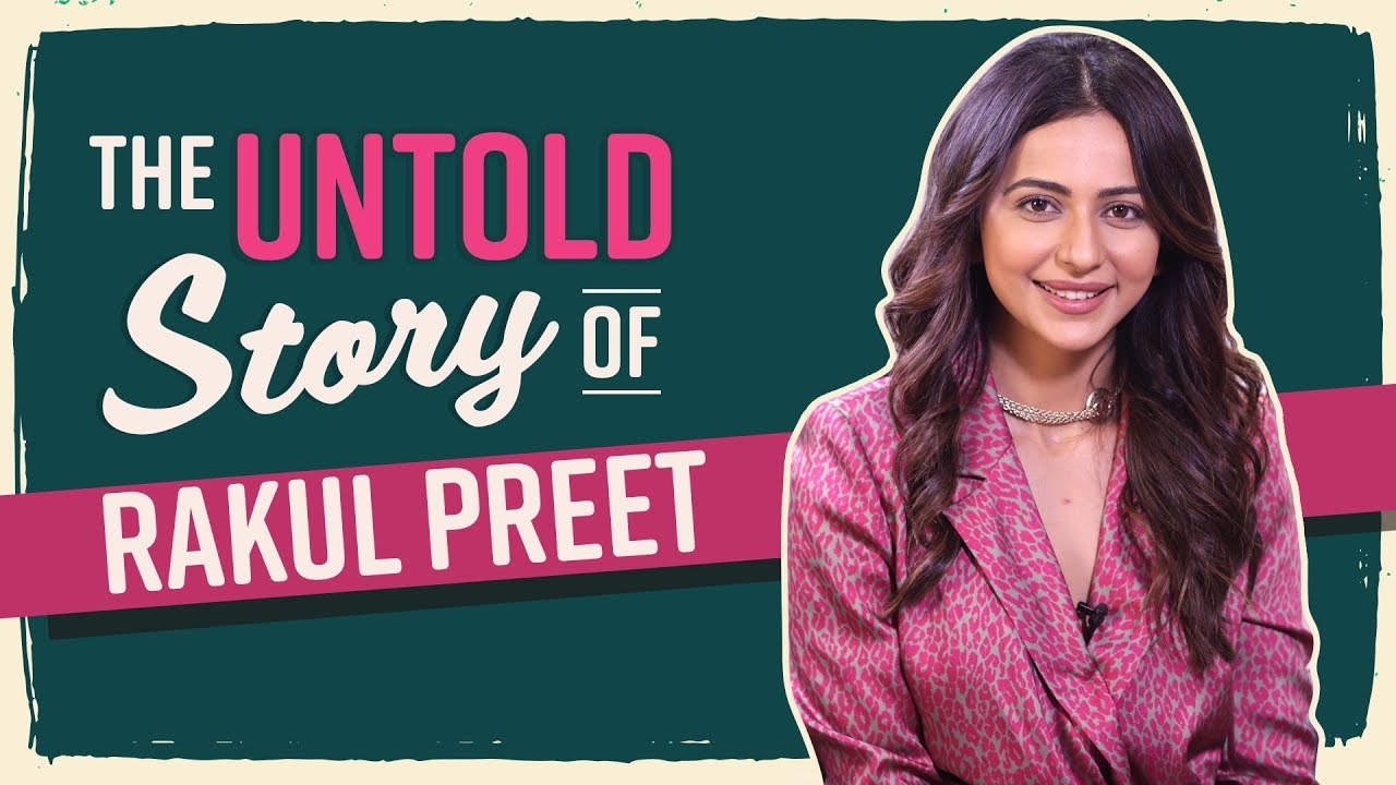 Rakul Preet Singh's UNTOLD Story: Battling nepotism, financial woes, bodyshaming & insecure costars