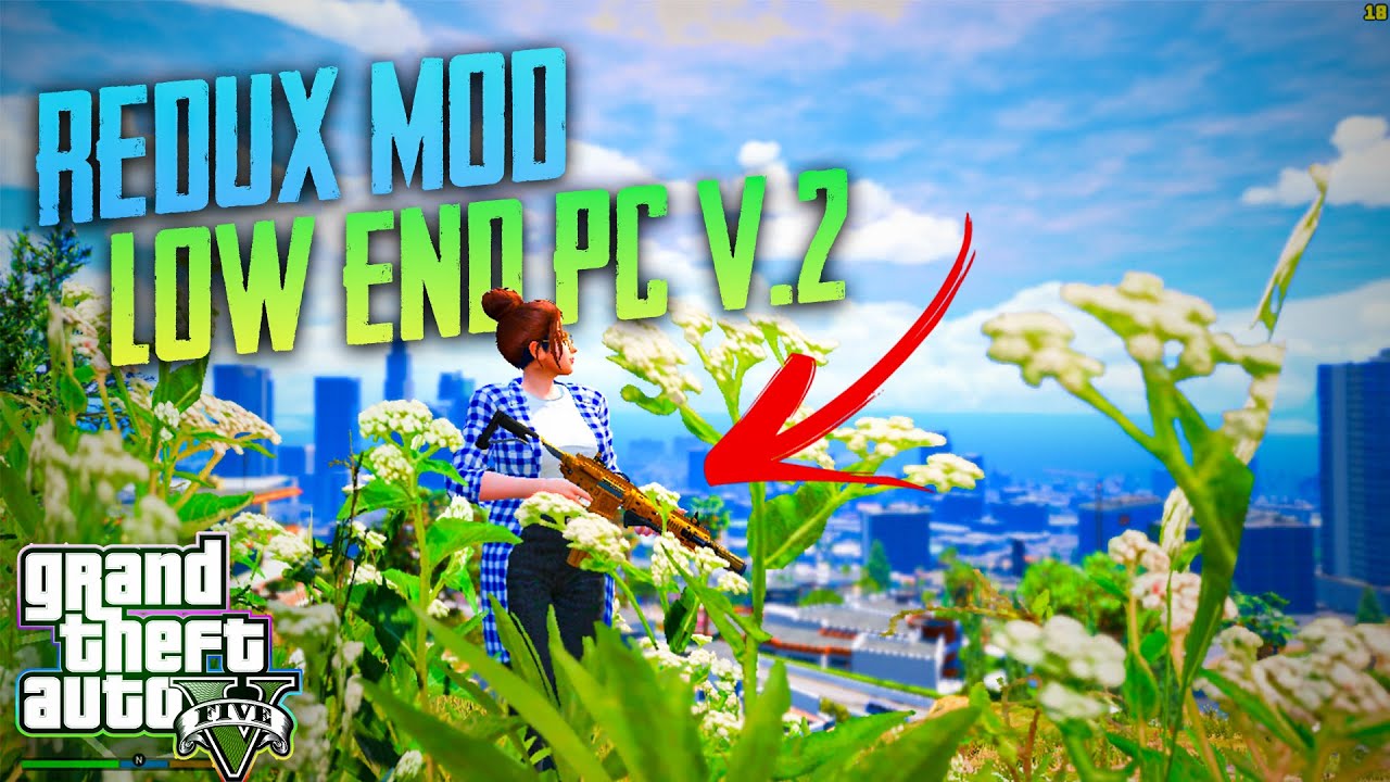 GTA V: Redux Mod For Low End PC V2 Official Trailer || Best Graphic Mod 2020 For Low End PC
