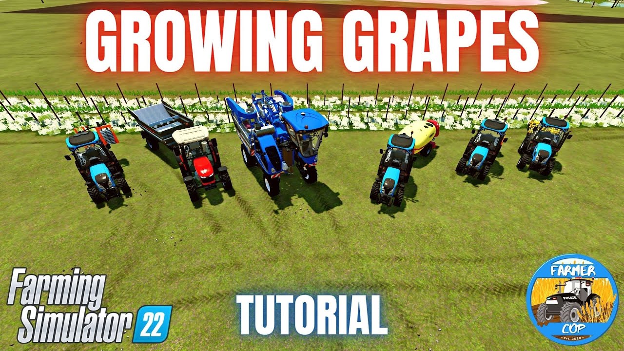 КАК ВЫРАЩИВАТЬ ВИНОГРАД - Farming Simulator 22