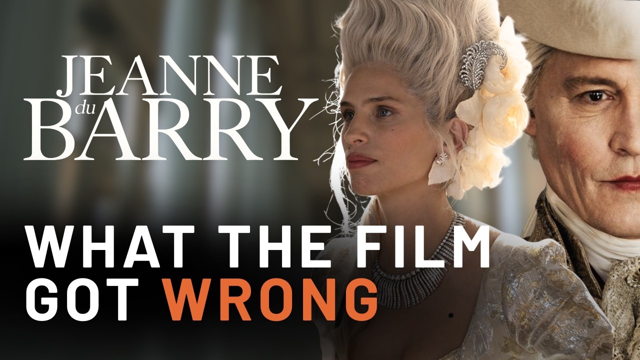 Exposing the Film’s Lies: The Real Story of the Last Mistress of France Jeanne du Barry
