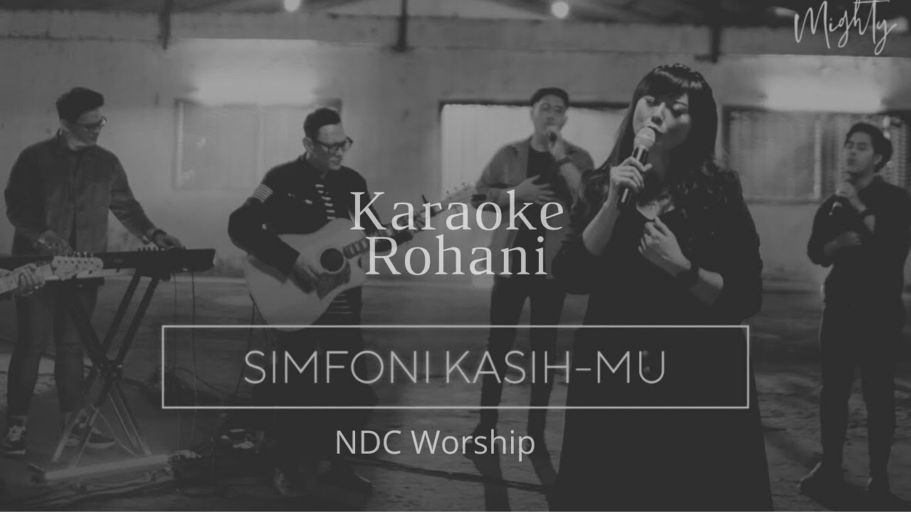 Simfoni Kasih Mu - NDC Worship Karaoke #NDCWORSHIP