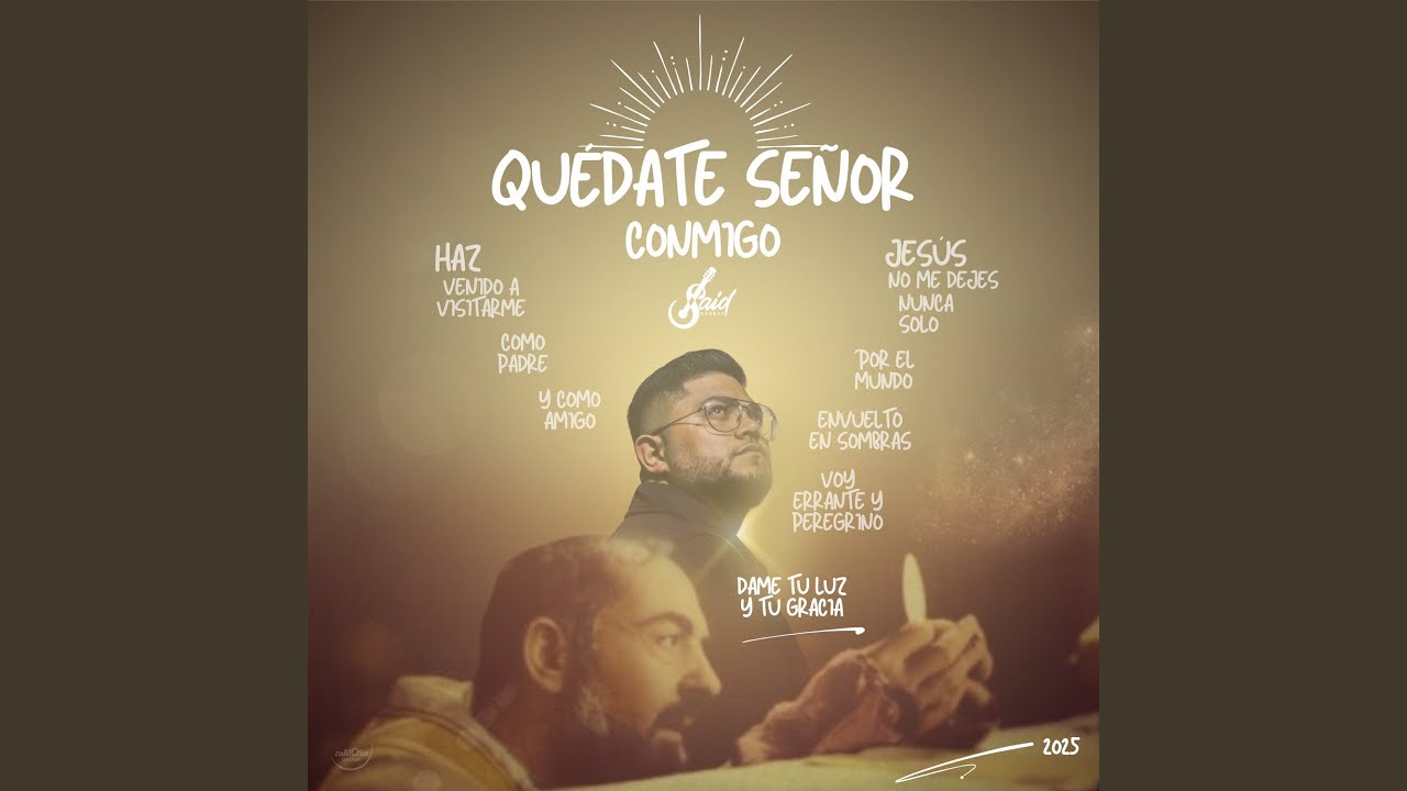 Quédate señor conmigo
