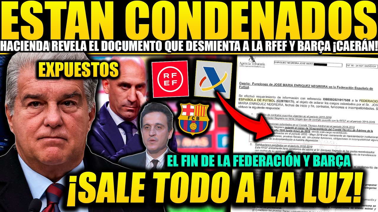 LA RFEF AYUDÓ A NEGREIRA Y AL BARÇA ¡HACIENDA SACA A LA LUZ EL DOCUMENTO QUE LOS CONDENARÁ! BRUTAL