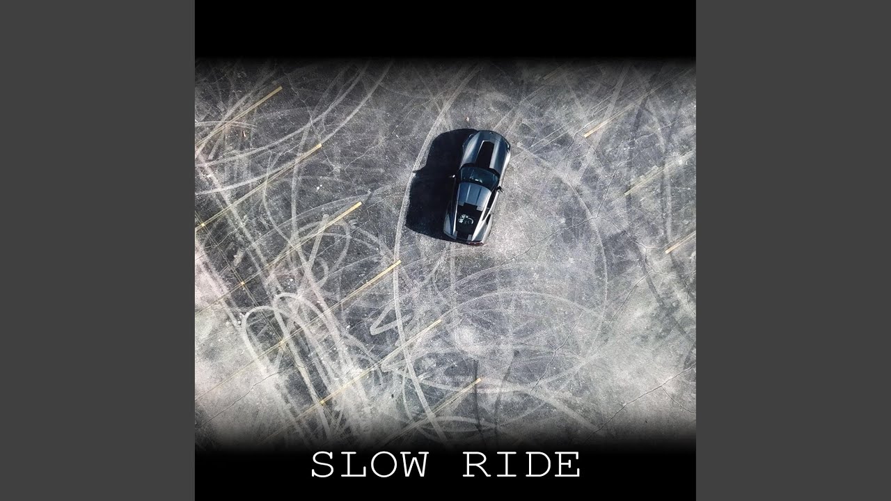 SLOW RIDE (feat. GOD FALL)
