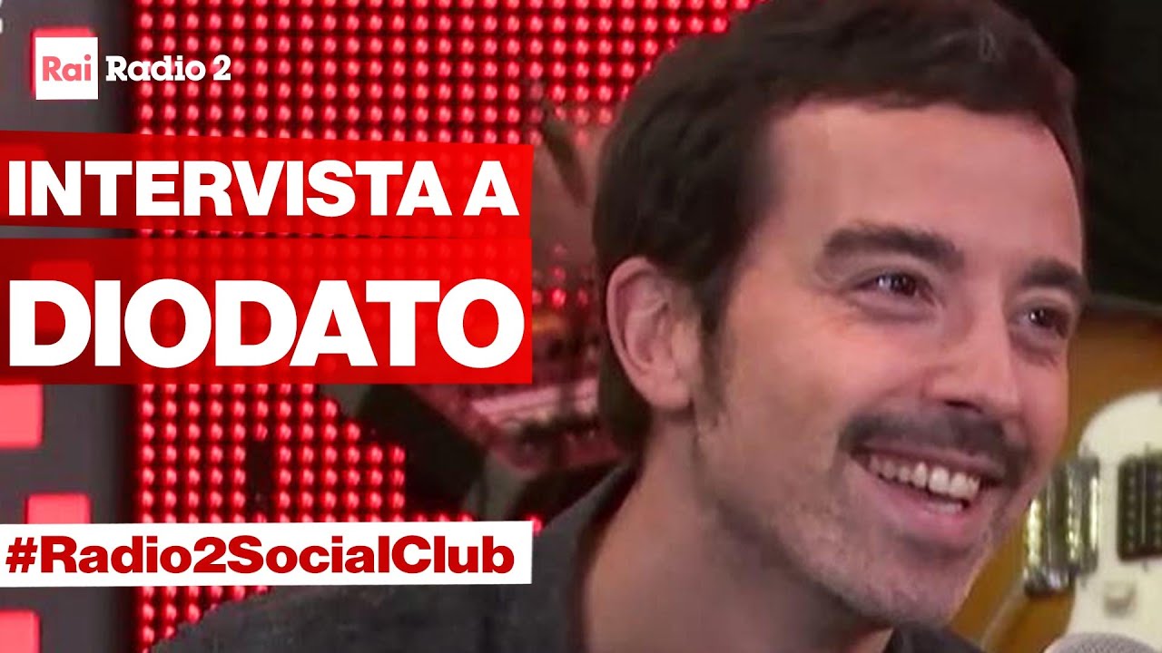 DIODATO ospite a Radio2 Social Club