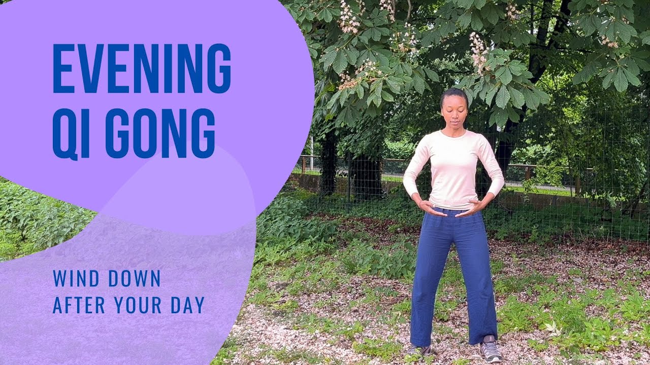 Evening Qigong | Unwind After Your Day