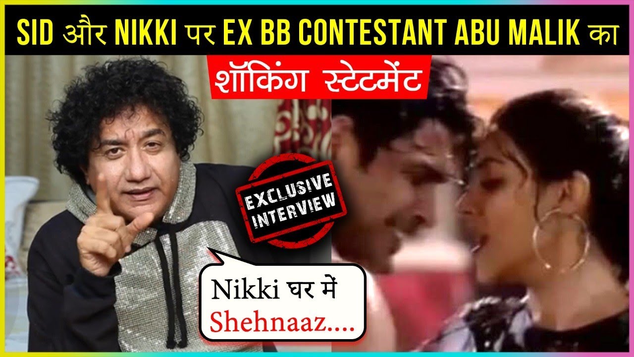 Abu Malik Talks About Sidharth Shukla And Nikki Tamboli | Bigg Boss 14 EXCLUSIVE INTERVIEW