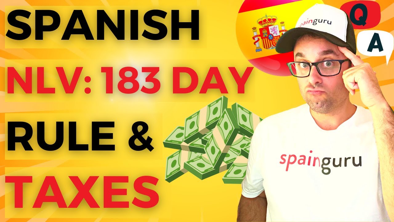The 183-Day Rule in Spain (Spain tax)