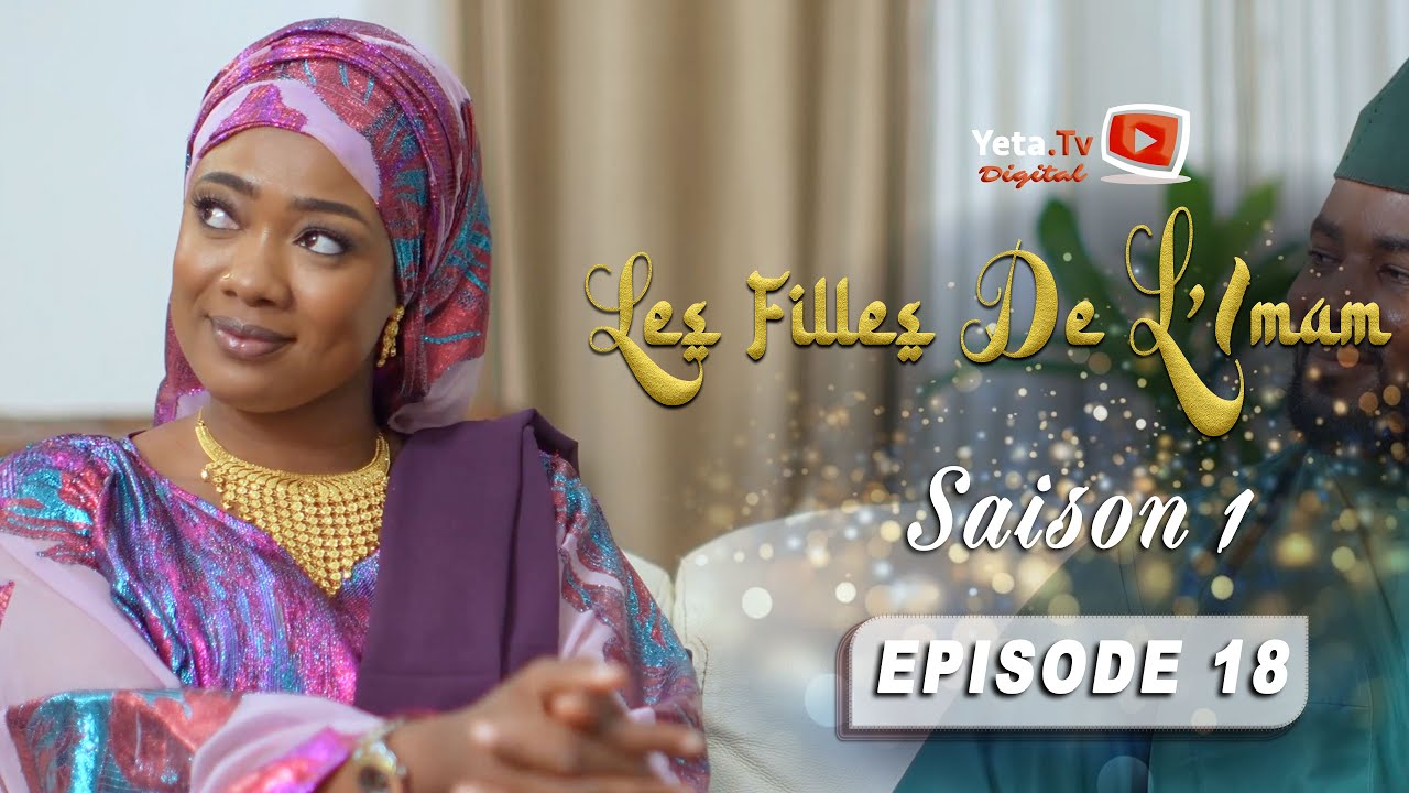 S&eacute;rie - Les Filles de l'imam - SAISON 1 - EPISODE 18 - VOSTFR/ENG