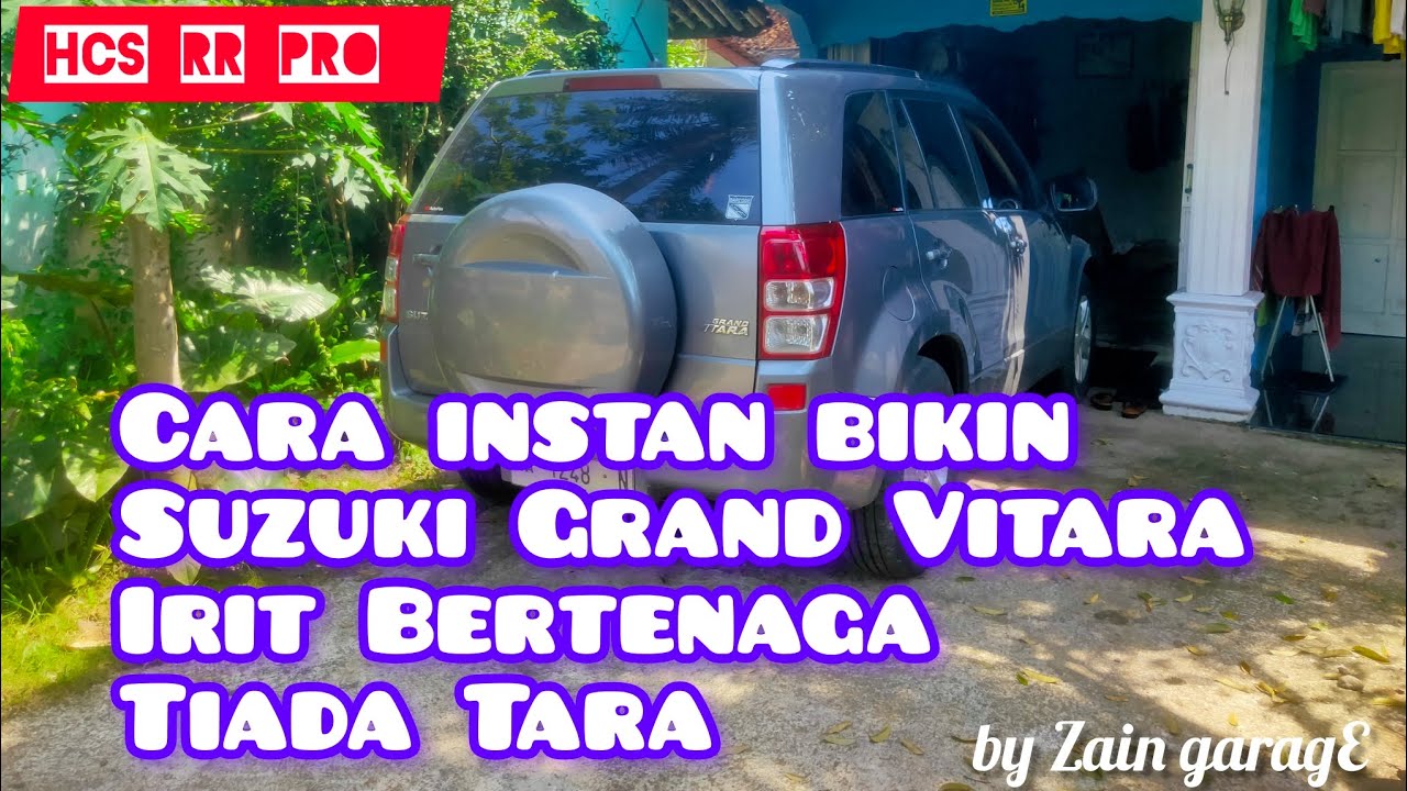 Cara instan bikin Suzuki Grand Vitara th2007 irit bertenaga TiadaTara 