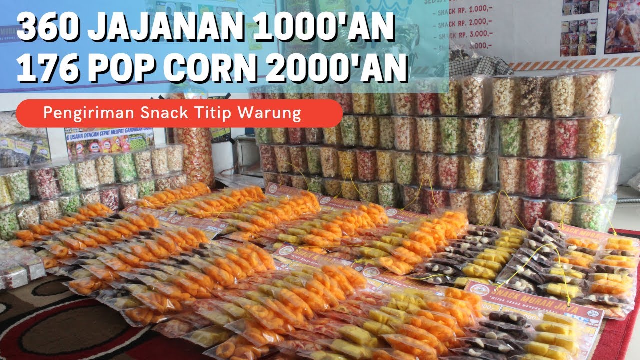 PENGIRIMAN SNACK 1000'an dan POP CORN 2000'an II IDE USAHA TITIP JAJANAN DI WARUNG
