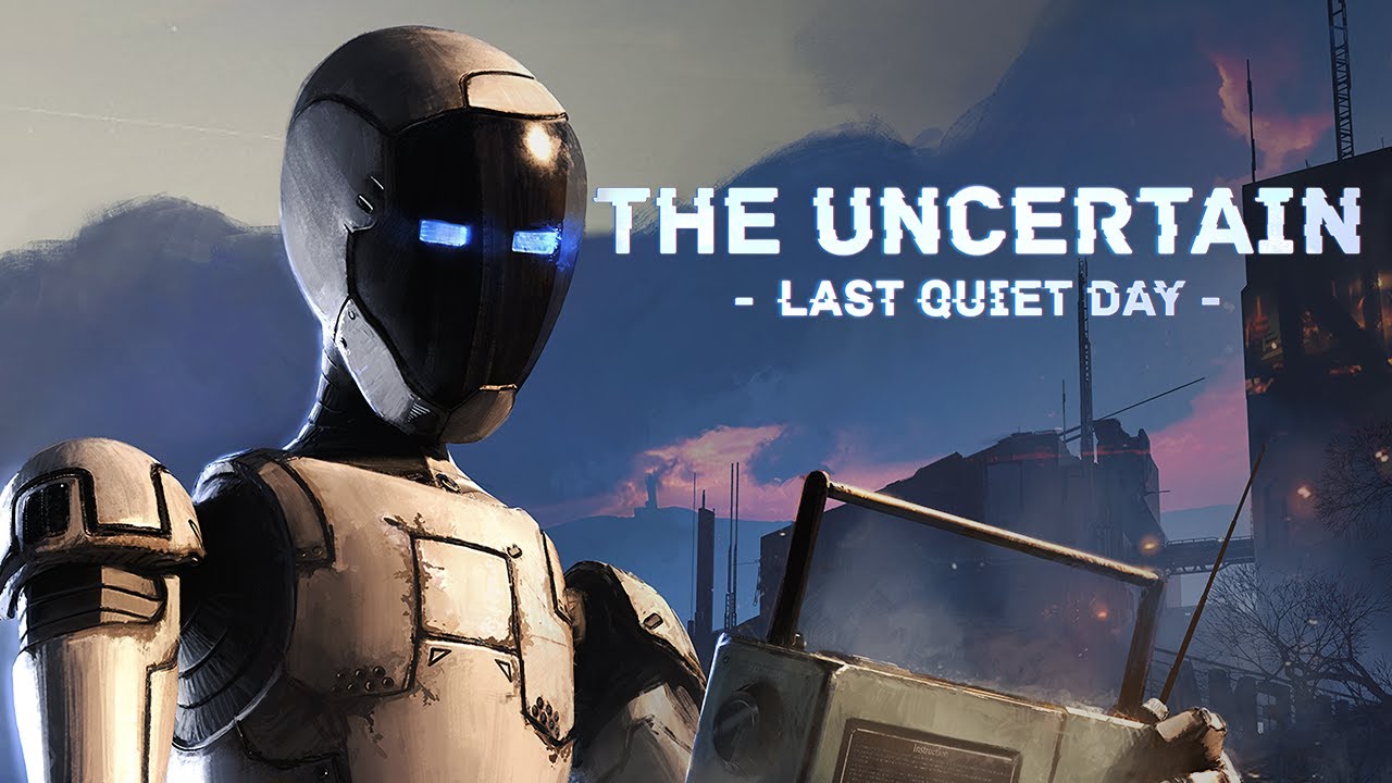 The Uncertain: Last Quiet Day &ndash; Chato