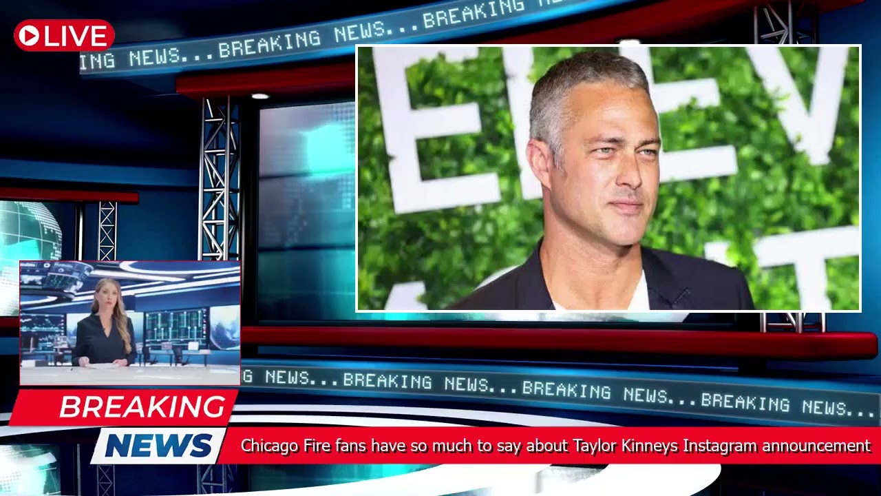 "Chicago Fire" fans have so much to say about Taylor Kinney"s Instagram announcement
