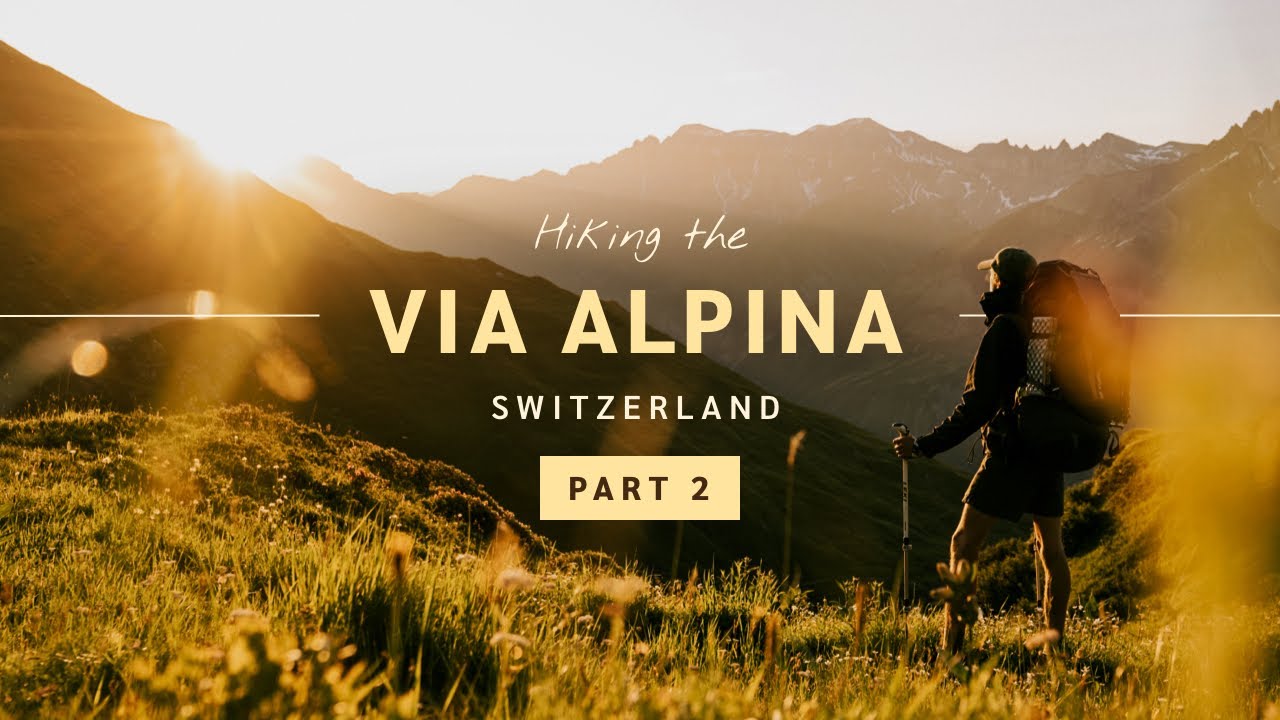 Solo hiking and wildcamping in Switzerland | Via Alpina | Sargans to Engelberg | 130 KM | 5 Days