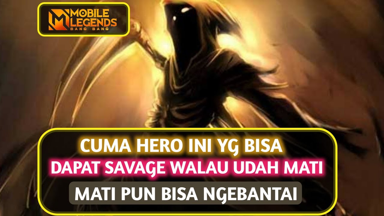 Hero Ini Bisa Kill Musuh Walaupun Mati, Udah Mati Tetap NGEBANTAI !