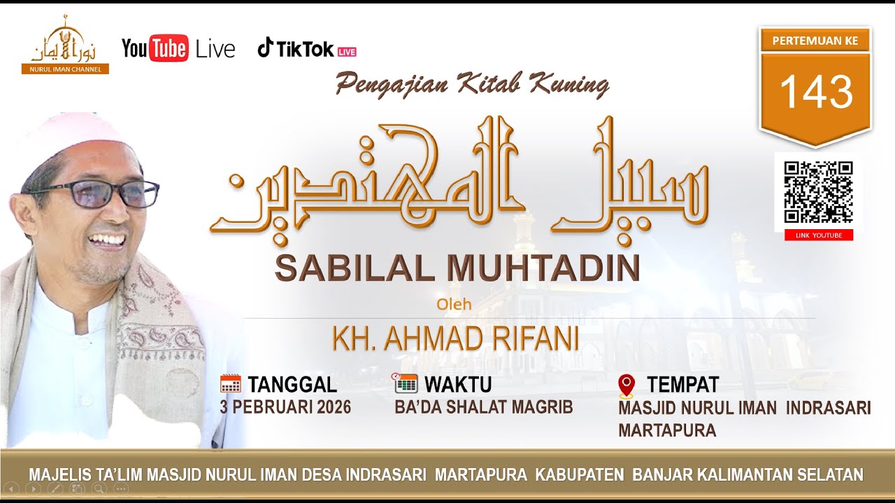 PERTEMUAN KE-143- HAL. 217  KITAB SABILAL MUHTADIN  OLEH KH. AHMAD RIFANI  (3 PEBRUARI  2026)