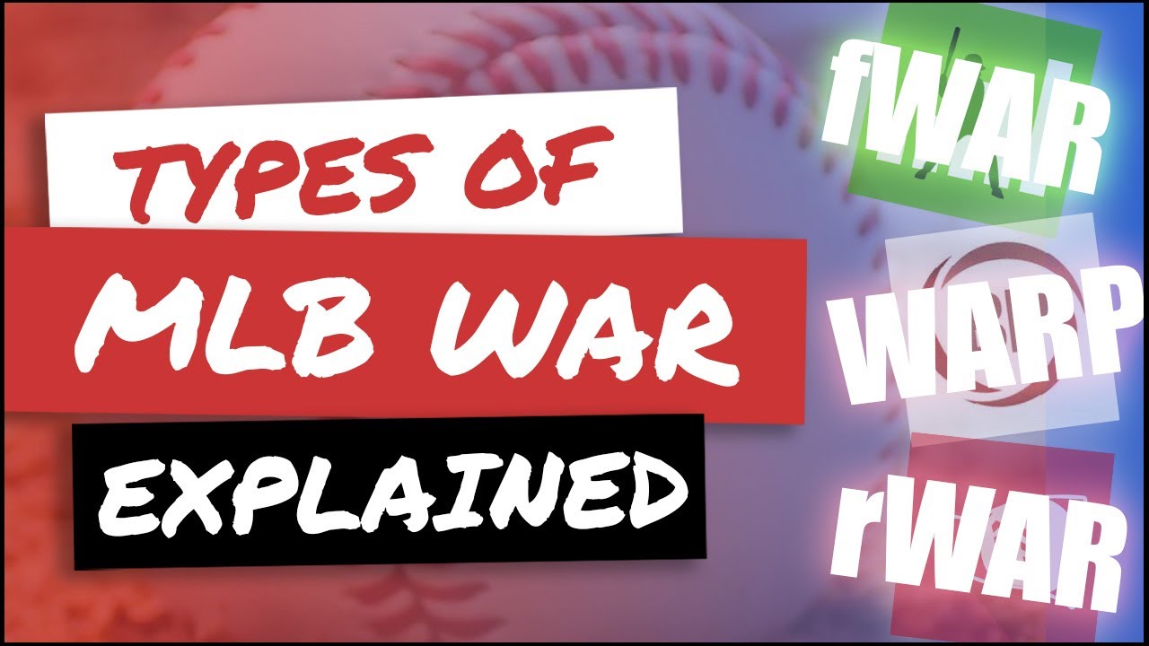 WHY ARE THERE DIFFERENT TYPES OF MLB WAR?