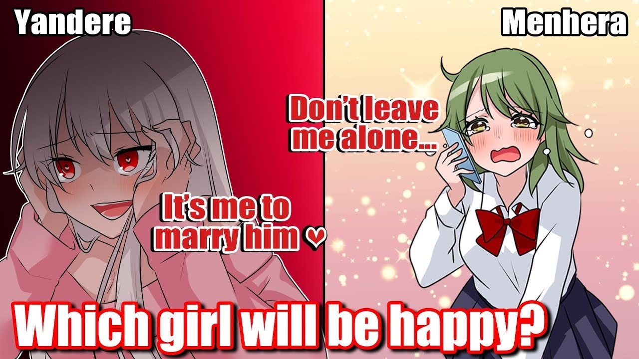 【Manga】Which type of the girl will be happy Yandere or Menhera?【RomCom】