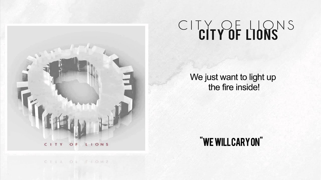 City of Lions - We Will Cary On Official lyrics