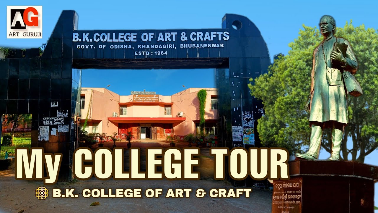 HISTORY OF B.K.COLLEGE OF ART & CRAFT.ART GURUJI,my college tour,video credit-Gouri Shankar Mohanta