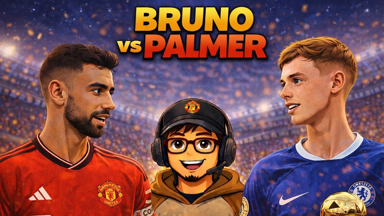 BRUNO FERNANDES VS COLE PALMER WHO IS THE BETTER PLAYER 